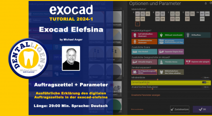 GRATIS - Exocad Elefsina 2024-1 Der Auftragszettel + Parameter  