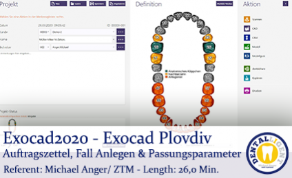 2020 Exocad - GRATIS Video - Exocad Plovdiv - Auftragszettel & Fall Anlegen & Passungsparameter 